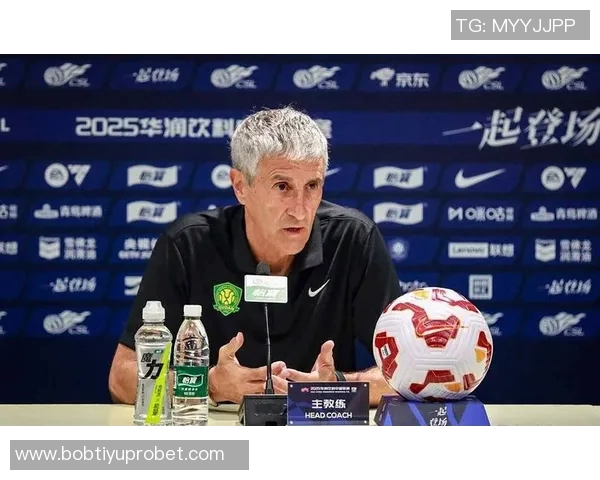 国安新帅与塞蒂恩理念冲突显现已明确问题根源 国安新帅与塞蒂恩理念冲突显现已明确问题根源